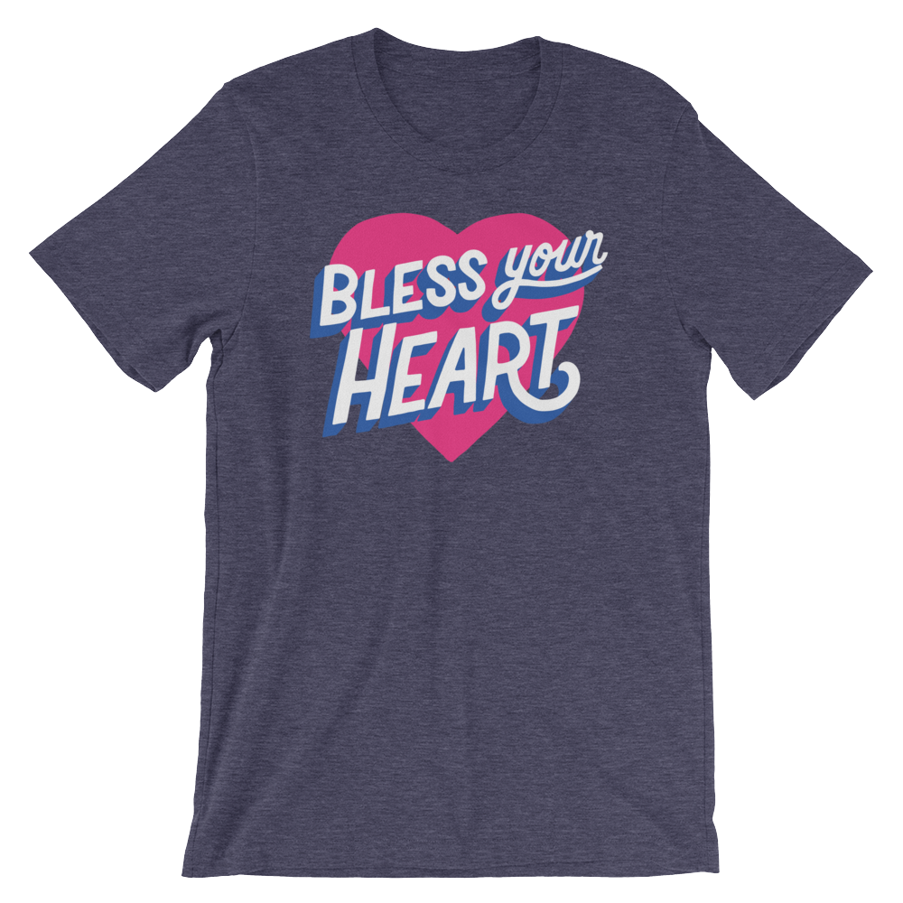 Bless Your Heart-T-Shirts-Swish Embassy