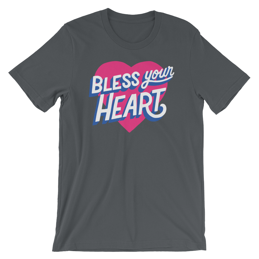 Bless Your Heart-T-Shirts-Swish Embassy