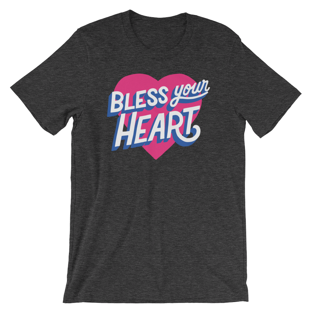 Bless Your Heart-T-Shirts-Swish Embassy