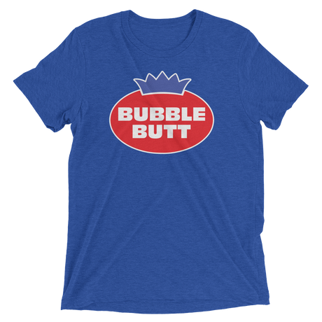 Bubble Butt (Retail Triblend)-Triblend T-Shirt-Swish Embassy