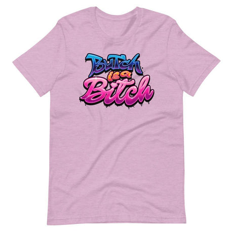 Butch is a B*tch-T-Shirts-Swish Embassy