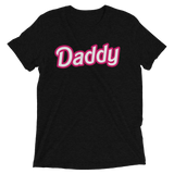 Daddy Doll (Retail Triblend)-Triblend T-Shirt-Swish Embassy