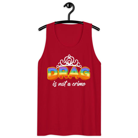 Drag is NOT a Crime (Tank Top)-Tank Top-Swish Embassy