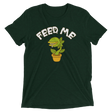 Feed Me (Retail Triblend)-Triblend T-Shirt-Swish Embassy