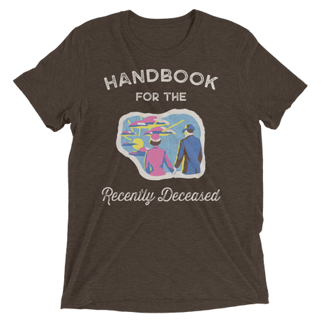 Handbook for the Recently Deceased-Triblend T-Shirt-Swish Embassy