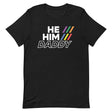 He/Him/Daddy-T-Shirts-Swish Embassy