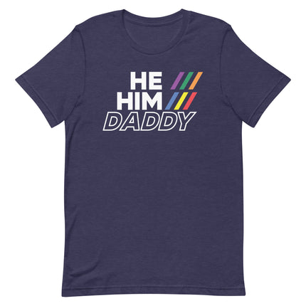 He/Him/Daddy-T-Shirts-Swish Embassy