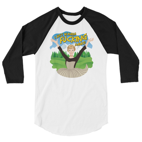 I Just Wanna F*cking Dance (Raglan)-Raglan-Swish Embassy