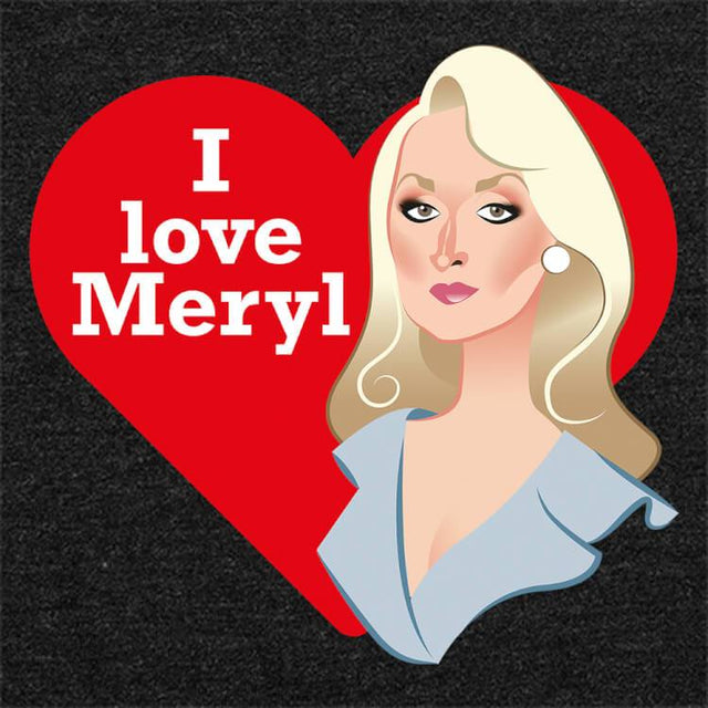 I Love Meryl-T-Shirts-Swish Embassy