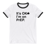 It's OK I'm on PrEP-T-Shirts-Swish Embassy