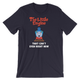 Little Engine That Can't Even-T-Shirts-Swish Embassy