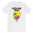 Little Mr. Drag-T-Shirts-Swish Embassy