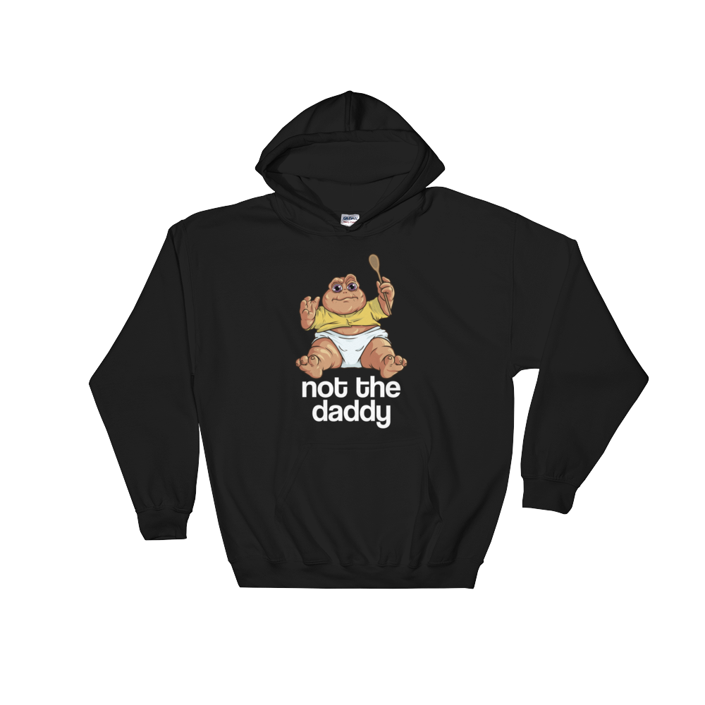 Not the Daddy (Hoodie)-Hoodie-Swish Embassy