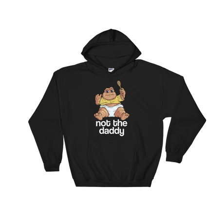 Not the Daddy (Hoodie)-Hoodie-Swish Embassy