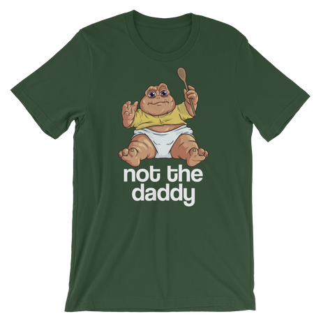 Not the Daddy-T-Shirts-Swish Embassy