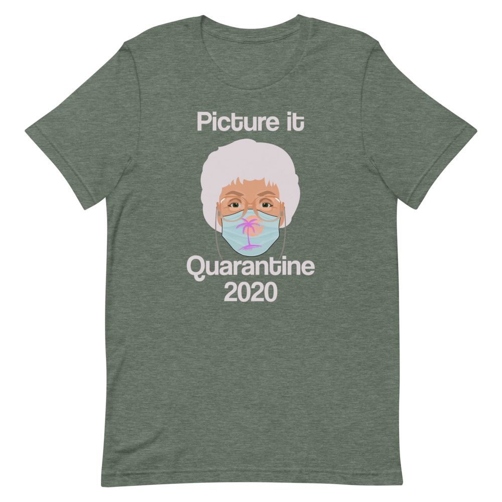 Picture it Quarantine 2020-T-Shirts-Swish Embassy