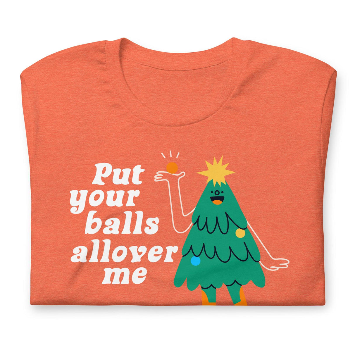 Put Your Balls-Christmas T-Shirts-Swish Embassy