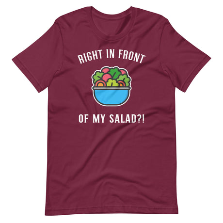 Right in Front of my Salad?-T-Shirts-Swish Embassy