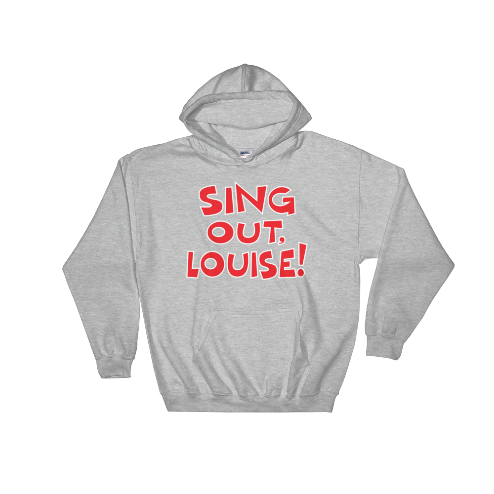 Sing Out Louise (Hoodie)-Hoodie-Swish Embassy