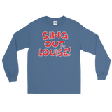 Sing Out Louise! (Long Sleeve)-Long Sleeve-Swish Embassy