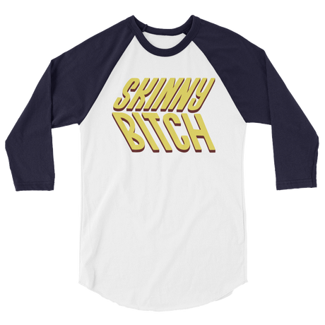 Skinny Bitch (Raglan)-Raglan-Swish Embassy