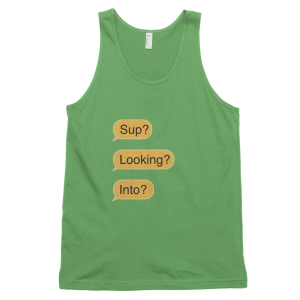 Sup? Looking? Into? (Tank)-Tank Top-Swish Embassy