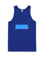 Text Me When You're Drunk Tank-Tank Top-Swish Embassy