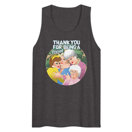 Thank You for Being a Friend (Tank Top)-Tank Top-Swish Embassy