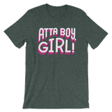 Atta Boy Girl!-T-Shirts-Swish Embassy