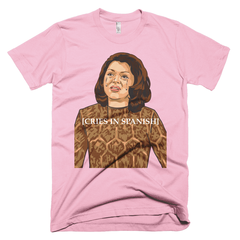 Cries in Spanish-T-Shirts-Swish Embassy