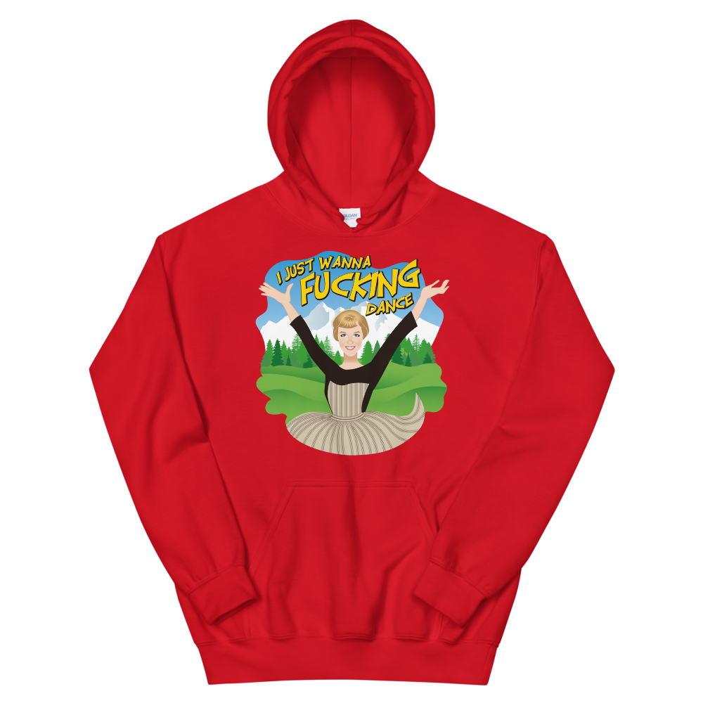 I Just Wanna F*cking Dance (Hoodie)-Hoodie-Swish Embassy
