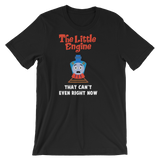 Little Engine That Can't Even-T-Shirts-Swish Embassy