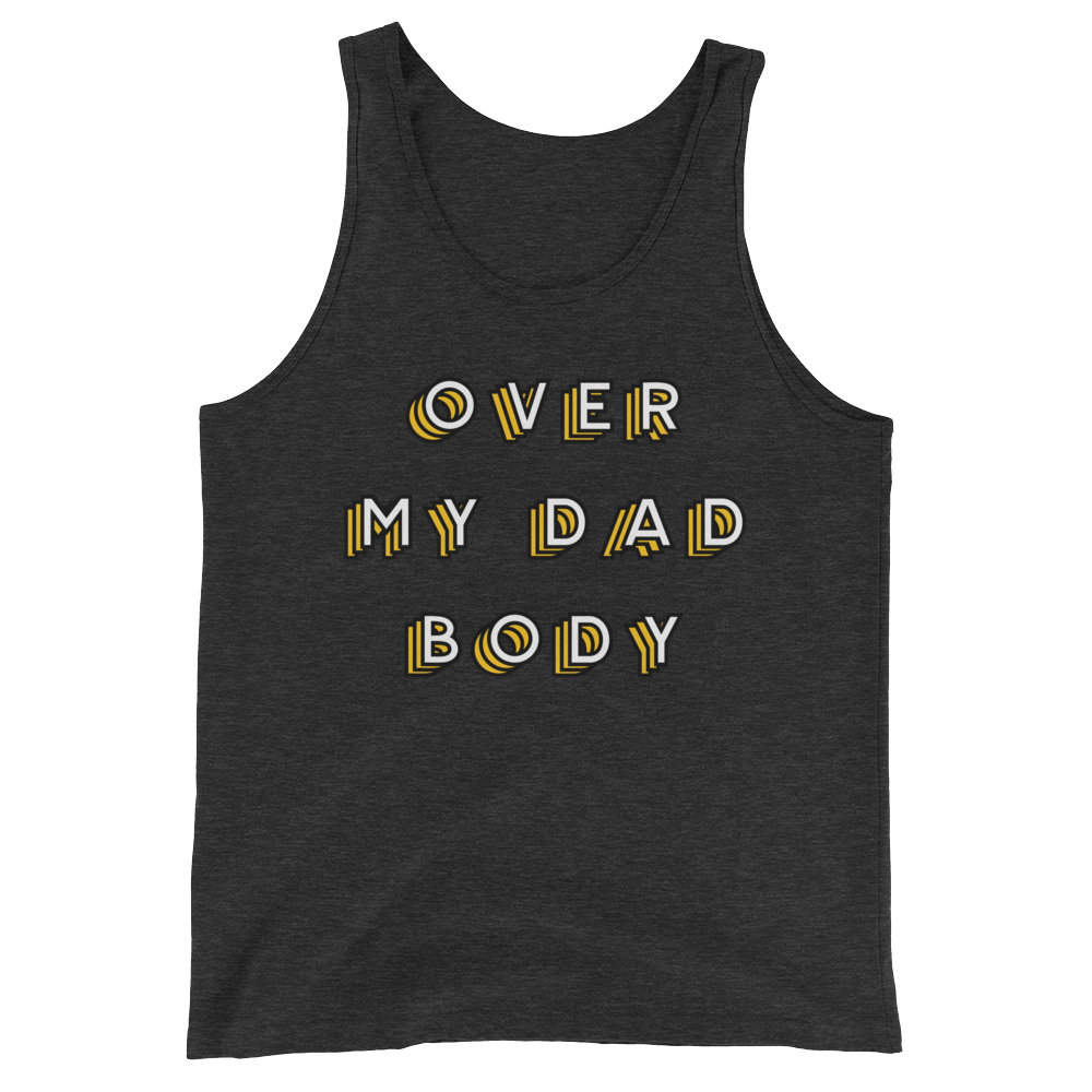 Over My Dad Body (Tank Top)-Tank Top-Swish Embassy