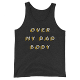 Over My Dad Body (Tank Top)-Tank Top-Swish Embassy
