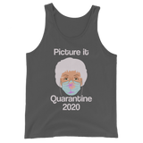 Picture it Quarantine 2020 (Tank Top)-Tank Top-Swish Embassy