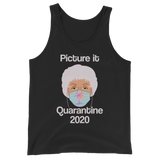 Picture it Quarantine 2020 (Tank Top)-Tank Top-Swish Embassy