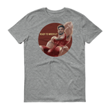 Ready to Wrestle?-T-Shirts-Swish Embassy