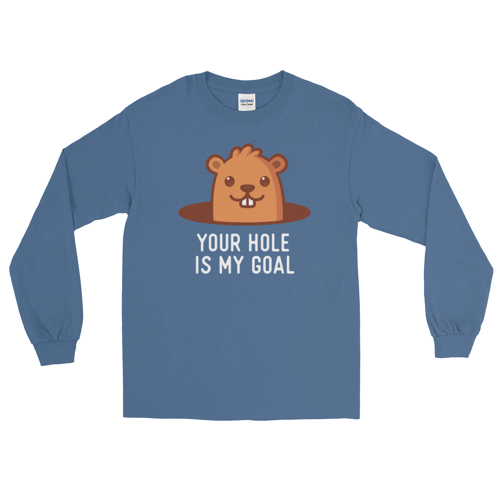 Your Hole is My Goal (Long Sleeve)-Long Sleeve-Swish Embassy