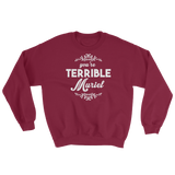You're Terrible Muriel (Long Sleeve)-Long Sleeve-Swish Embassy